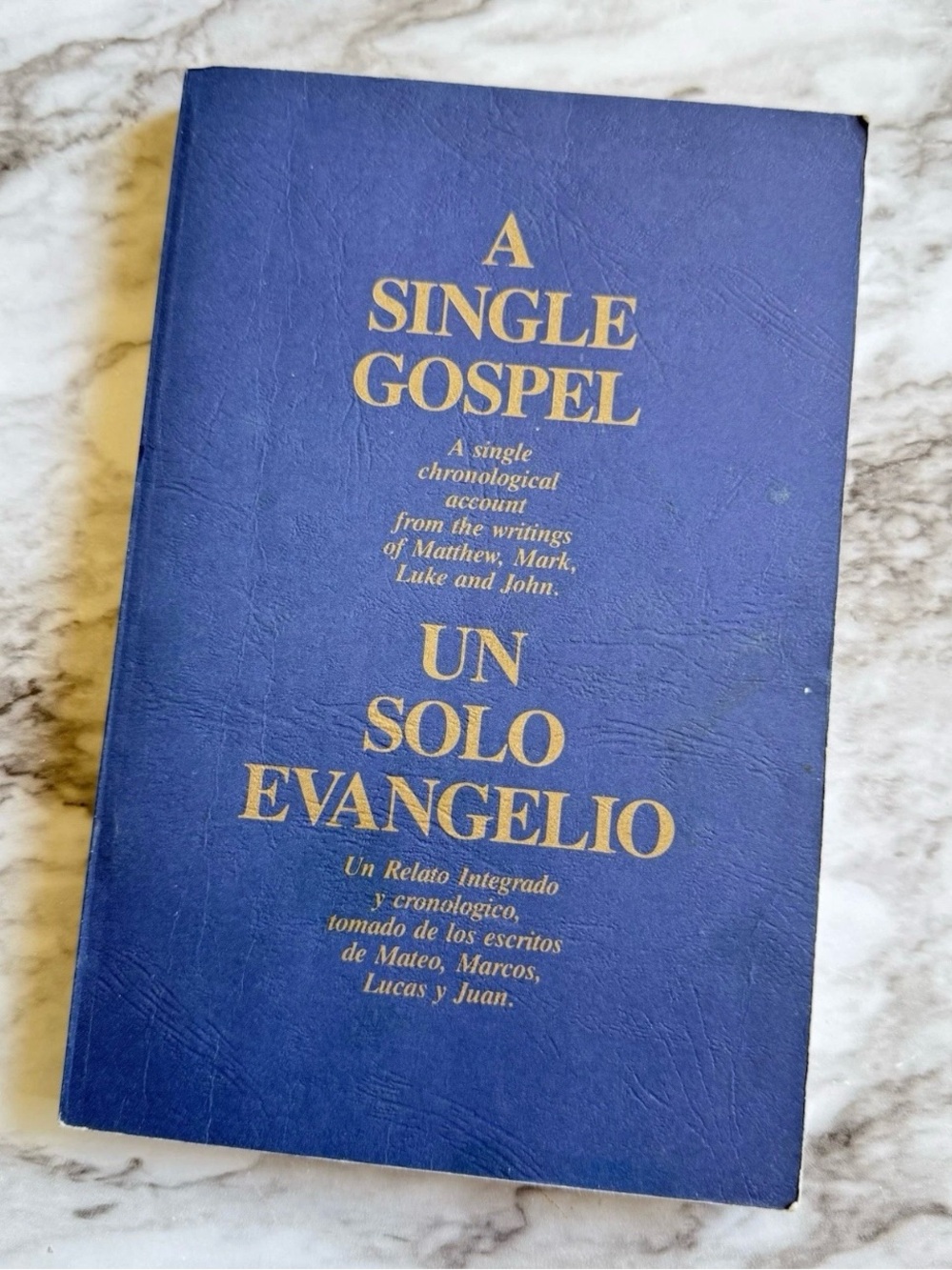 A Single Gospel Chronological Account Of Matthew Mark Luke John + Spanish